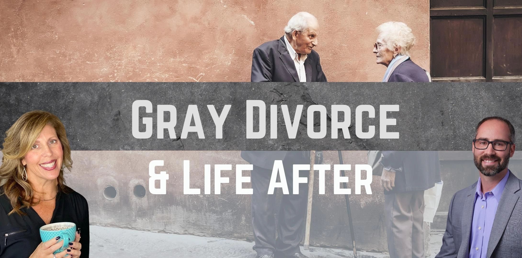 Life After Gray Divorce